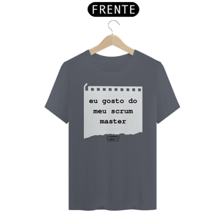 Nome do produto Camiseta Gosto do Meu Scrum Master