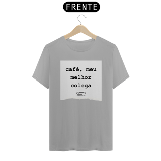 Nome do produto Camiseta café colega