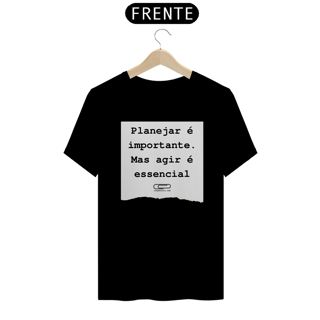 Nome do produto Camiseta Planejar é importante