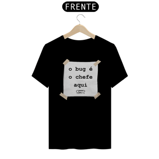 Nome do produto Camiseta Bug É Chefe