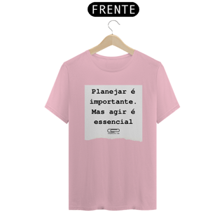Nome do produto Camiseta Planejar é importante