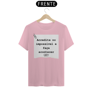 Nome do produto Camiseta Acredite no Impossível