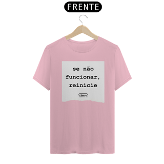 Nome do produto Camiseta Reinicie