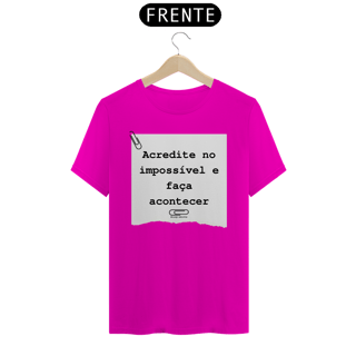 Nome do produto Camiseta Acredite no Impossível