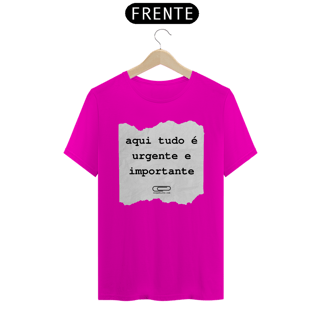 Nome do produto Camiseta Aqui Tudo é Importante