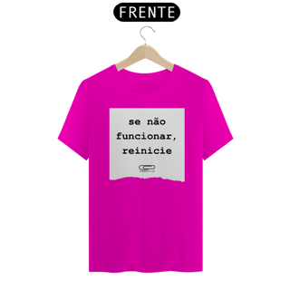 Nome do produto Camiseta Reinicie