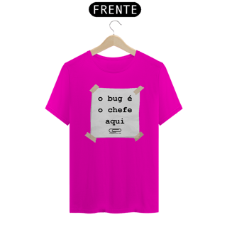 Nome do produto Camiseta Bug É Chefe