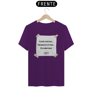 Nome do produto Camiseta Contratar, Desenvolver, Promover
