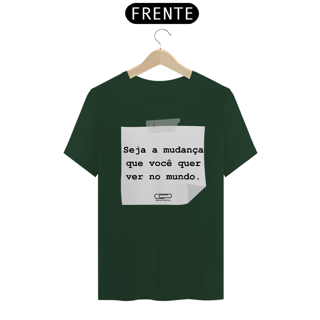 Nome do produto Camiseta Seja a Mudança