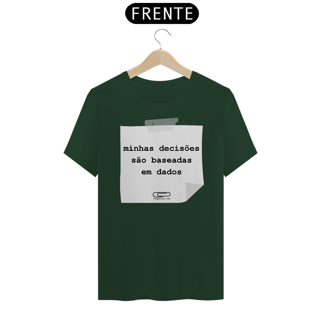 Nome do produto Camiseta Decisões Baseadas em Dados