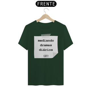 Nome do produto Camiseta Mediando Dramas