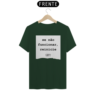 Nome do produto Camiseta Reinicie