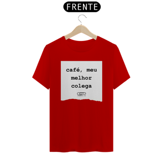 Nome do produto Camiseta café colega