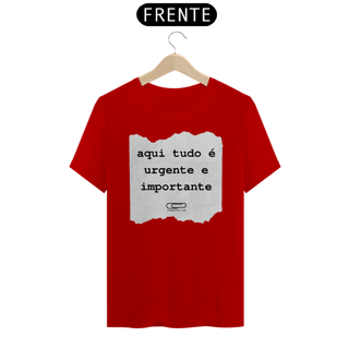 Nome do produto Camiseta Aqui Tudo é Importante
