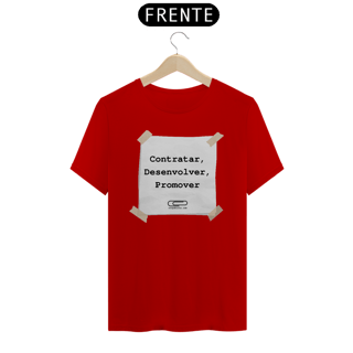 Nome do produto Camiseta Contratar, Desenvolver, Promover