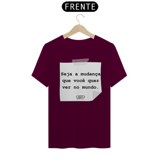 Nome do produto Camiseta Seja a Mudança