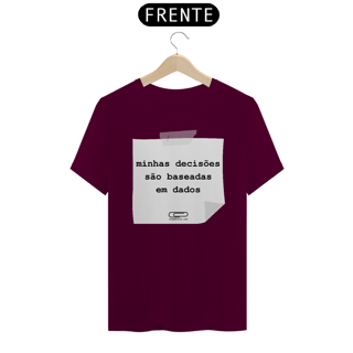 Nome do produto Camiseta Decisões Baseadas em Dados