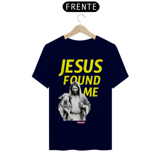Nome do produto 0012 - Camiseta Unissex Jesus Found Me