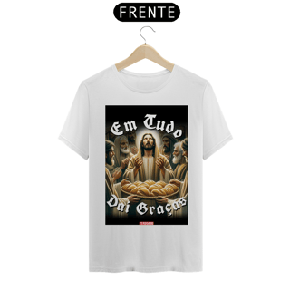 Nome do produto 0019 - Camiseta Unissex Em Tudo Dai Graças