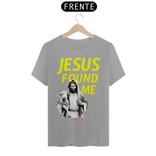 Nome do produto 0012 - Camiseta Unissex Jesus Found Me