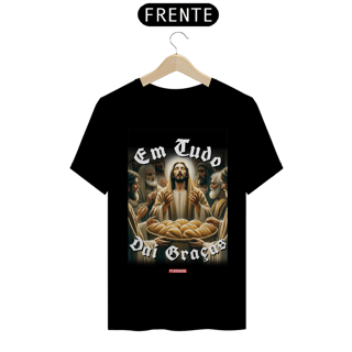 Nome do produto 0019 - Camiseta Unissex Em Tudo Dai Graças