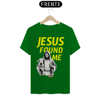 Nome do produto 0012 - Camiseta Unissex Jesus Found Me