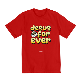 Nome do produto 0004K - Camiseta Infantil Jesus For Ever