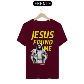 Nome do produto 0012 - Camiseta Unissex Jesus Found Me