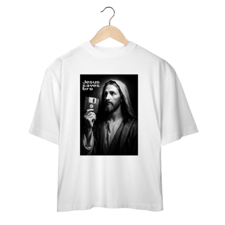 Nome do produto 0022OS - Camiseta Oversized Jesus Saves Bro
