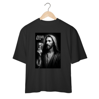 Nome do produto 0022OS - Camiseta Oversized Jesus Saves Bro