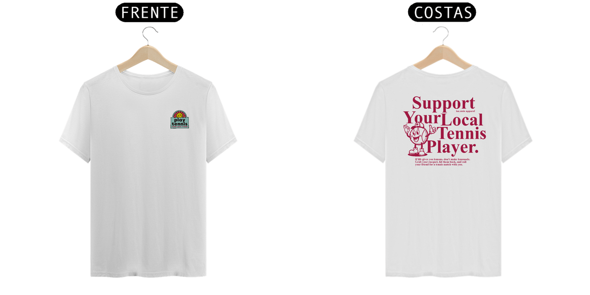 Nome do produto: Camiseta - Support your local tennis players