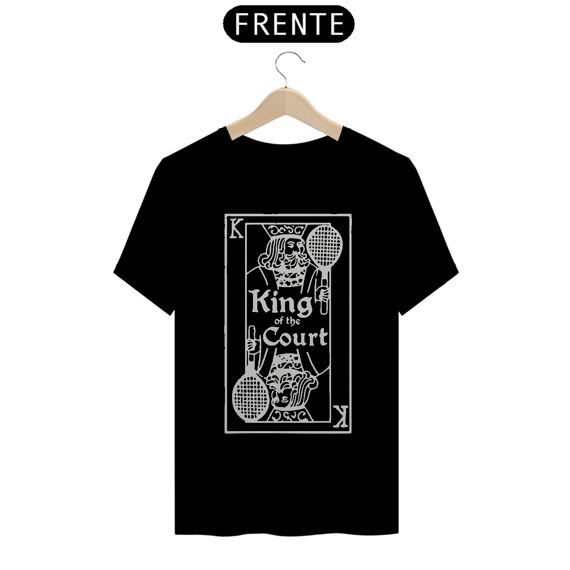 Camiseta - King Of the Court
