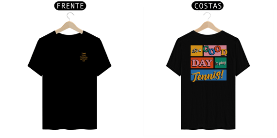 Camiseta - Its a Good Day to Play Tennis