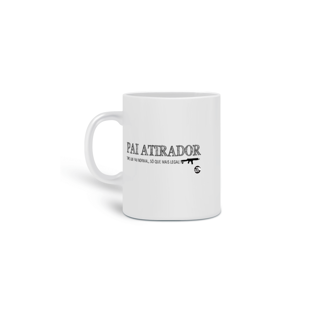 Nome do produto: Caneca Pai Atirador Papo de Atirador