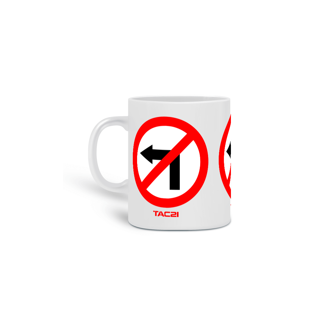 Nome do produto: Caneca Proibido virar à esquerda