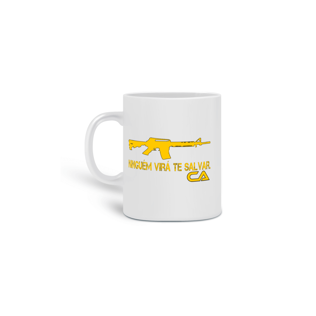 Caneca Ninguém virá te salvar Canhoto Armamentista