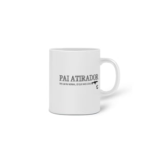 Nome do produto Caneca Pai Atirador Papo de Atirador