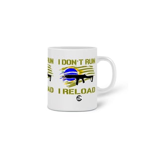 Nome do produto Caneca I Don't Run Papo de Atirador