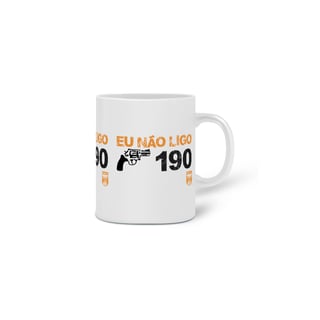Nome do produto Caneca Não Ligo 190 Pólvora e Mato
