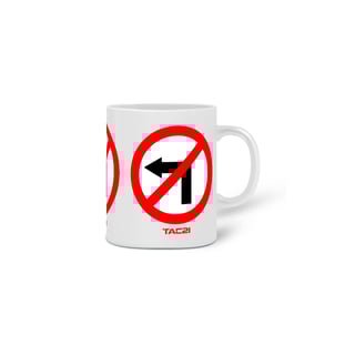 Nome do produto Caneca Proibido virar à esquerda