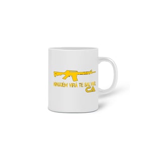 Nome do produto Caneca Ninguém virá te salvar Canhoto Armamentista