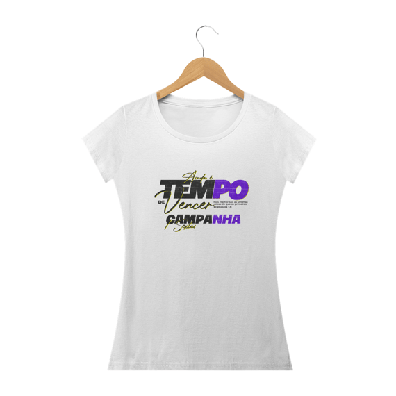 Ainda é tempo de vencer - Baby Look