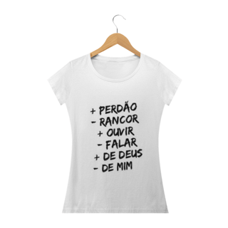 Mais perdão menos rancor - Baby Look