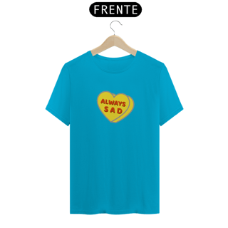 Nome do produtoCamiseta Always Sad