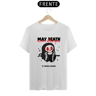 Nome do produtoCamiseta May Death - My Chemical Romance (unissex)