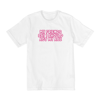 Nome do produtoCamiseta Infantil - Whats my age