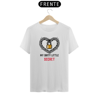 Nome do produtoCamiseta My Dirty Little Secret 