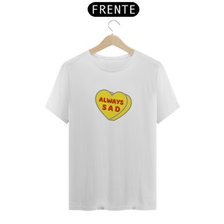 Nome do produtoCamiseta Always Sad