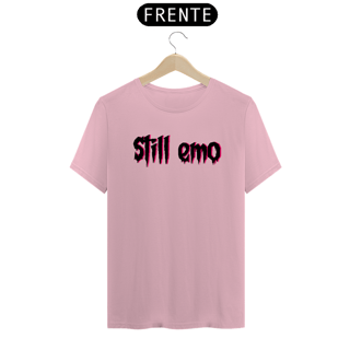 Nome do produtoCamiseta Still Emo - Tipografia em preto (unissex)