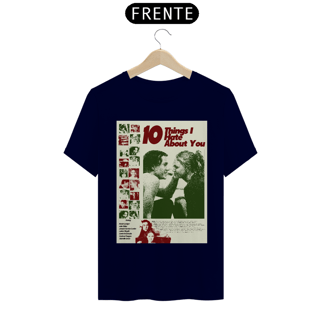 Nome do produto Camiseta 10 Coisas Que Eu Odeio Em Você